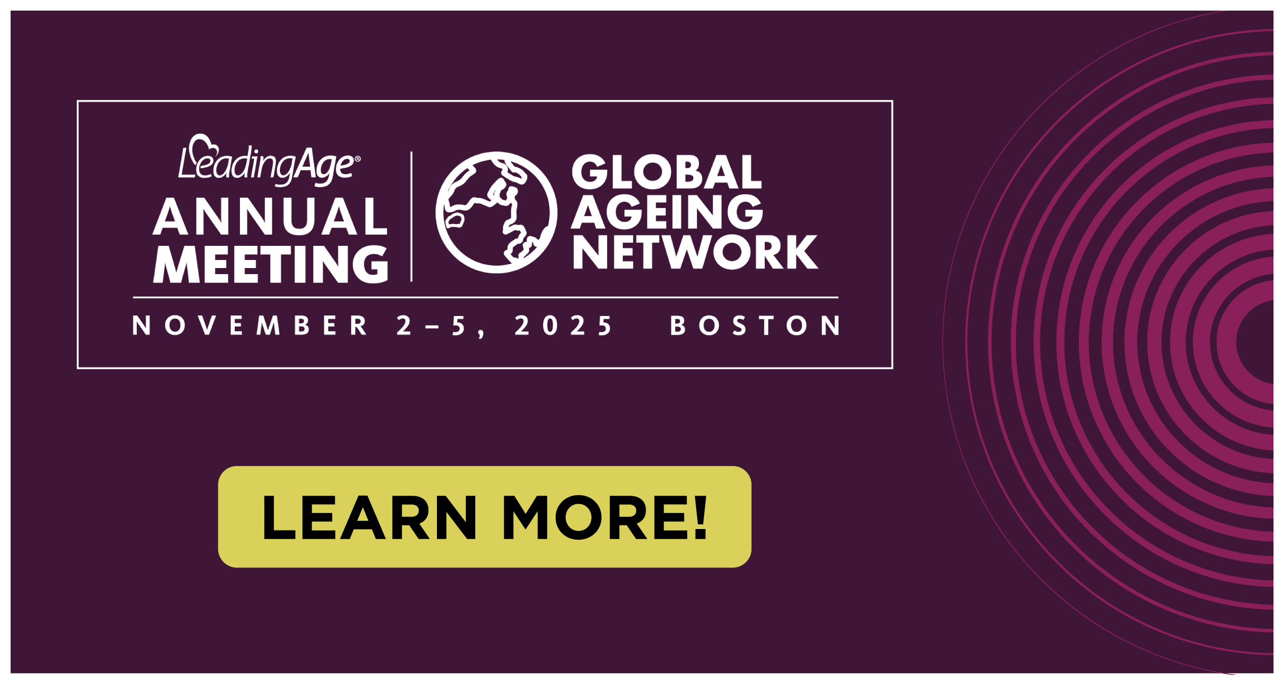 LeadingAge 2025 : Faire de la vie des seniors une réalité