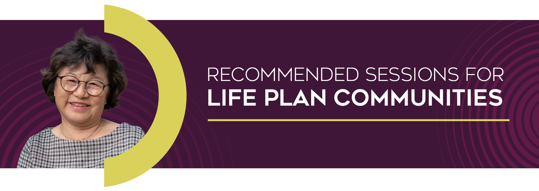 Session Suggestions for Life Plan Communities